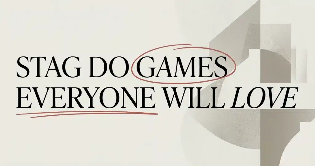 Stag Do Games Everyone Will Love